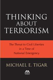 Cover of: Thinking About Terrorism: The Threat to Civil Liberties in a Time of National Emergency