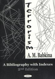 Cover of: Terrorism: A Bibliography With Indexes