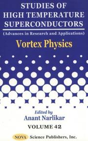 Cover of: Vortex Physics: Studies of High Temperature Superconductors