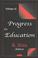 Cover of: Progress in Education