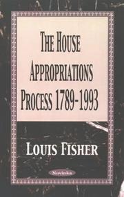 Cover of: The House Appropriations Process 1789-1993