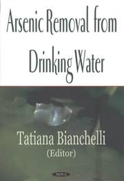 Arsenic Removal from Drinking Water by Tatiana Bianchelli