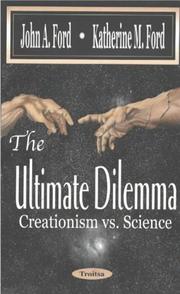 Cover of: The Ultimate Dilemma: Creationism Vs Science
