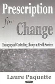 Cover of: Prescription for Change by Laure Paquette