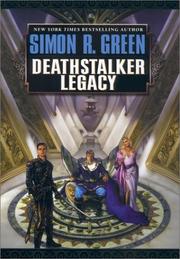 Deathstalker legacy by Simon R. Green