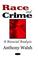 Cover of: Race And Crime