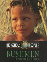 Cover of: Bushmen of Southern Africa (Indigenous Peoples)