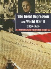 Cover of: The Great Depression and World War II (1929-1945) (Presidents of the United States)