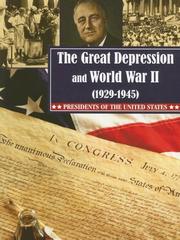 Cover of: The Great Depression and World War II (1929-1945) (Presidents of the United States) | Marty Gitlin