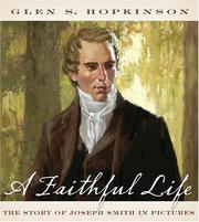 Cover of: A Faithful Life | Glen S. Hopkinson