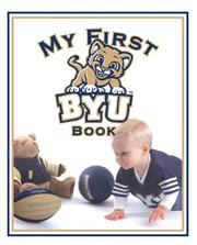 My First BYU Book by Mark Philbrick