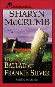 Cover of: The Ballad of Frankie Silver by Sharyn McCrumb, Sharyn McCrumb