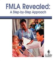 FMLA Revealed by J. J. Keller Associates Inc.