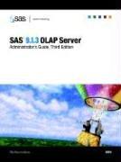 Cover of: SAS(R) 9.1.3 OLAP Server: Administrator's Guide, Third Edition