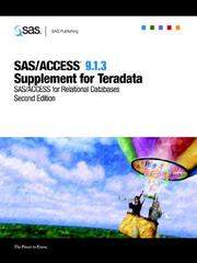 Cover of: SAS/ACCESS(R) 9.1.3 Supplement for Teradata (SAS/ACCESS for Relational Databases)