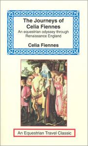 Cover of: The Journeys of Celia Fiennes (Equestrian Travel Classics)