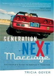 Cover of: Generation NeXt Marriage by Tricia Goyer