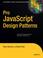 Cover of: Pro JavaScript Design Patterns