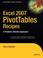 Cover of: Excel 2007 PivotTables Recipes
