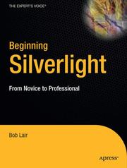 Cover of: Beginning Silverlight 1.1: From Novice to Professional (Beginning: from Novice to Professional)