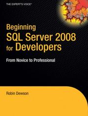 Cover of: Beginning SQL Server 2008 for Developers: From Novice to Professional (Beginning from Novice to Professional)