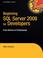 Cover of: Beginning SQL Server 2008 for Developers