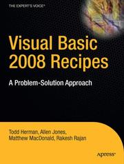 Cover of: Visual Basic 2008 Recipes: A Problem-Solution Approach (Recipes: a Problem-Solution Approach) by Todd Herman, Allen Jones, Matthew MacDonald, Rakesh Rajan