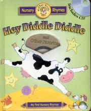 Cover of: Hey Diddle Diddle: And Other Favorites with CD (Audio) (My First Nursery Rhymes)