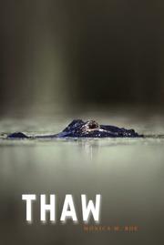 Cover of: Thaw by Monica Roe
