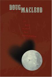 Cover of: I'm Being Stalked by a Moonshadow by Doug MacLeod