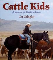 Cattle Kids by Cat Urbigkit