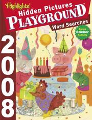 Cover of: Hidden Pictures Playground Word Searches 2008 (Hidden Pictures Playground)