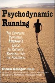 Cover of: Psychodynamic Running: The Complete, Definitive, Madman's Guide to Distance Running And the Marathon