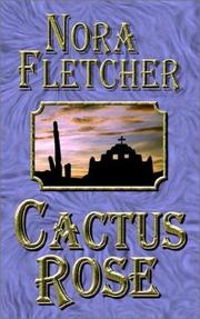 Cover of: Cactus Rose by Nora Fletcher