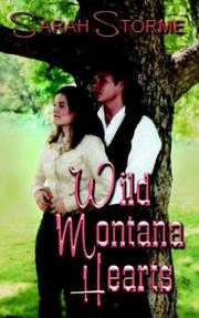 Cover of: Wild Montana Hearts by Sarah Storme