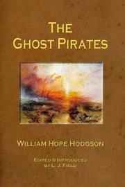 Cover of: The Ghost Pirates by William Hope Hodgson