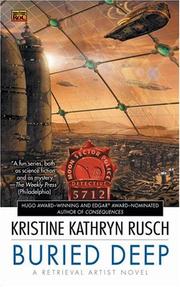 Cover of: Buried deep by Kristine Kathryn Rusch