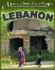 Cover of: Lebanon (Modern Middle East Nations and Their Strategic Place in the World)