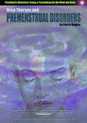 Cover of: Drug Therapy and Premenstrual Disorders (Psychiatric Disorders: Drugs & Psychology for the Mind and Body)