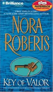 Cover of: Key of Valor (Key Trilogy) by Nora Roberts, Nora Roberts