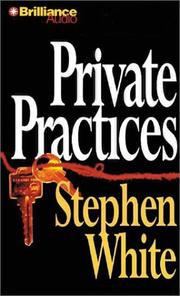 Cover of: Private Practices (Dr. Alan Gregory) by Stephen White