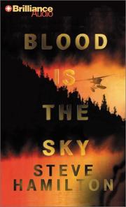 Cover of: Blood Is the Sky (Alex McKnight) by Steve Hamilton