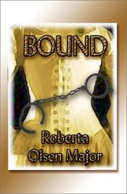 Bound by Roberta Olsen Major