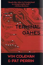 Cover of: Terminal Games by Wim Coleman, Pat Perrin