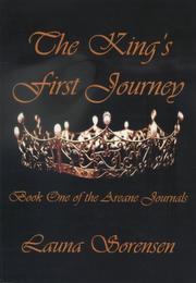 Cover of: The King's First Journey, Book One of the Areane Journals