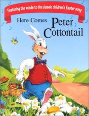 Cover of: Here Comes Peter Cottontail