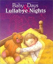 Cover of: Baby Days & Lullabye Nights
