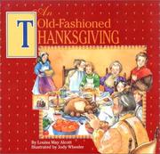 Cover of: An Old-Fashioned Thanksgiving by Louisa May Alcott
