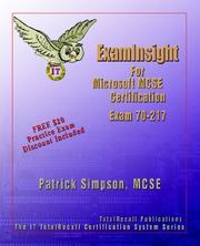 Cover of: ExamInsight For MCP / MCSE Certification: Windows 2000 Directory Services Infrastructure Exam 70-217 (ExamInsight)