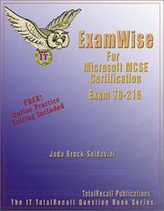 Cover of: ExamWise For MCP / MCSE Certification: Microsoft Windows 2000 Network Infrastructure Exam 70-216 (ExamWise)